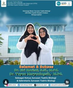 Selamat & Sukses  Atas dilantiknya Dr. Evi Roviati, S.Si., M.Pd. & Dr. Yuyun Maryuningsih, M.Pd.  Sebagai Ketua Jurusan Tadris Biologi & Sekretaris Jurusan Tadris Biologi