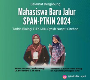 Selamat datang mahasiswa baru Jurusan Tadris Biologi jalur SPAN PTKIN tahun 2024