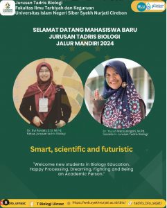 Selamat Datang Mahasiswa  Baru Jurusan tadris Biologi FITK IAIN Syekh Nurjati Cirebon