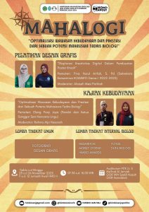 Mahalogi, Optimalisasi Wawasan Kebudayaan dan Prestasi dari Sebuah Potensi Mahasiswa Tadris Biologi
