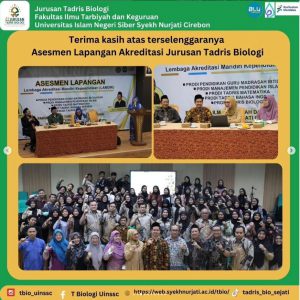 Asesmen Lapangan Akreditasi LAMDIK Jurusan Tadris Biologi FITK IAIN Syekh Nurjati Cirebon