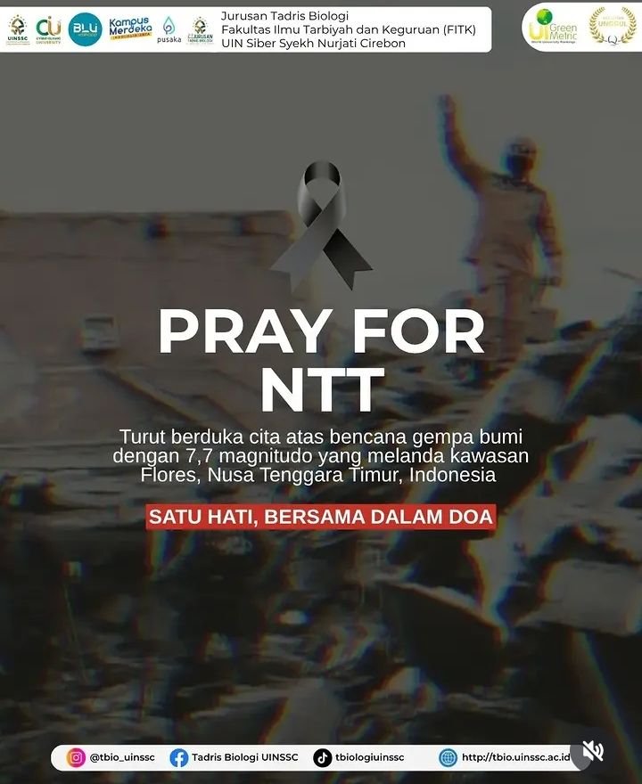 Duka untuk NTT: Jurusan Tadris Biologi FITK UIN Siber Syekh Nurjati Cirebon Galang Empati dan Doa Bersama Pasca-Gempa 7,7 Magnitudo