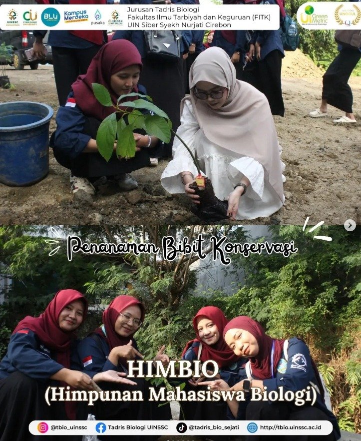 HIJAU KAMPUSKU, LESTARI BUMI KITA: Aksi Nyata Penanaman Konservasi HIMBIO UIN Siber Syekh Nurjati Cirebon demi Wujudkan Ekosistem Kampus Berkelanjutan