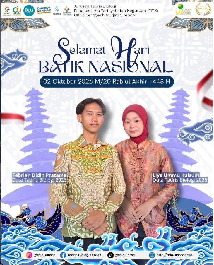 Menjaga Identitas dan Mahakarya Nusantara: Jurusan Tadris Biologi UIN Siber Syekh Nurjati Cirebon Peringati Hari Batik Nasional 2026